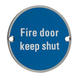 Fire Door Keep Shut Sign
